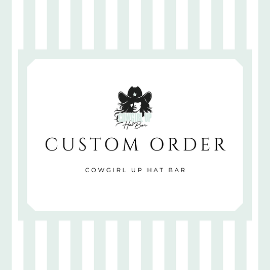 CUSTOM COWBOY HAT ORDER